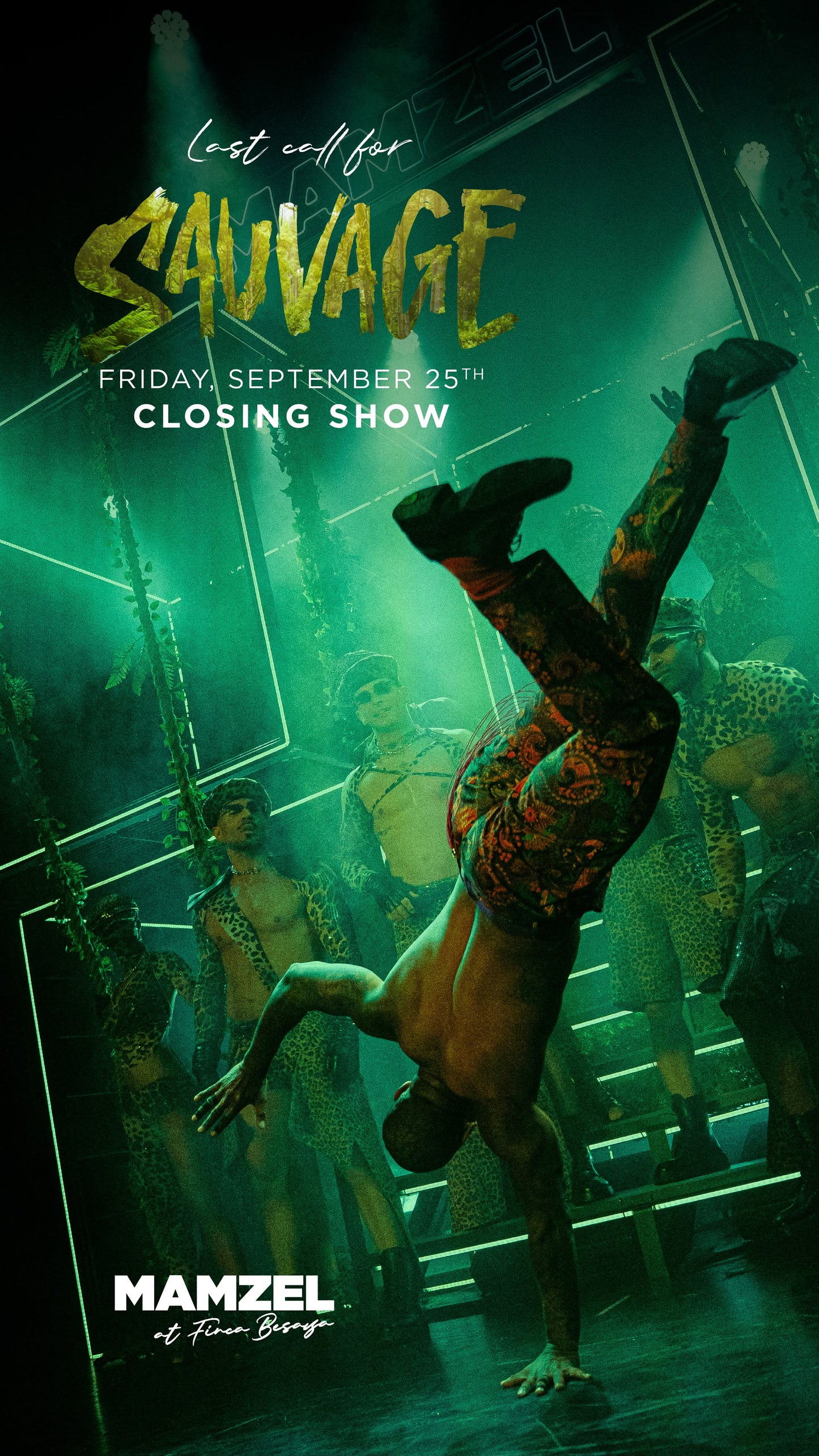Last call for Sauvage — closing show Friday 25 September 2026 at Mamzel, Finca Besaya Marbella