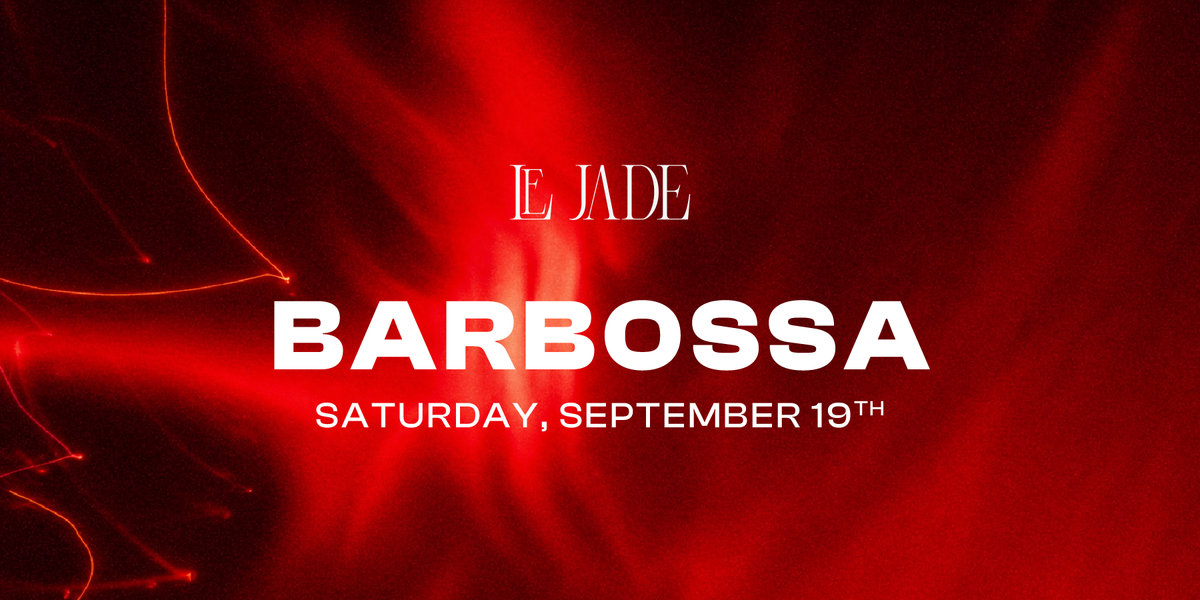 Le Jade · BARBOSSA — Saturday 19 September 2026 flyer, Le Jade Marbella