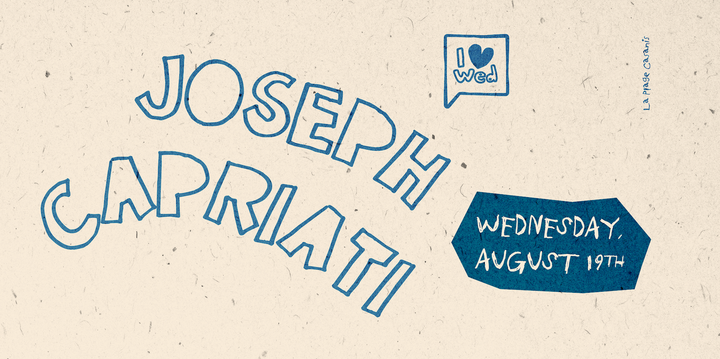 I 💙 WED · JOSEPH CAPRIATI