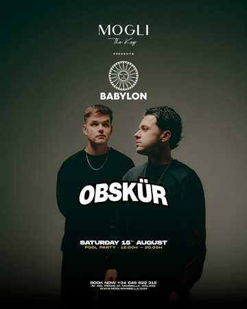 Babylon x Mogli Presenting Obskür