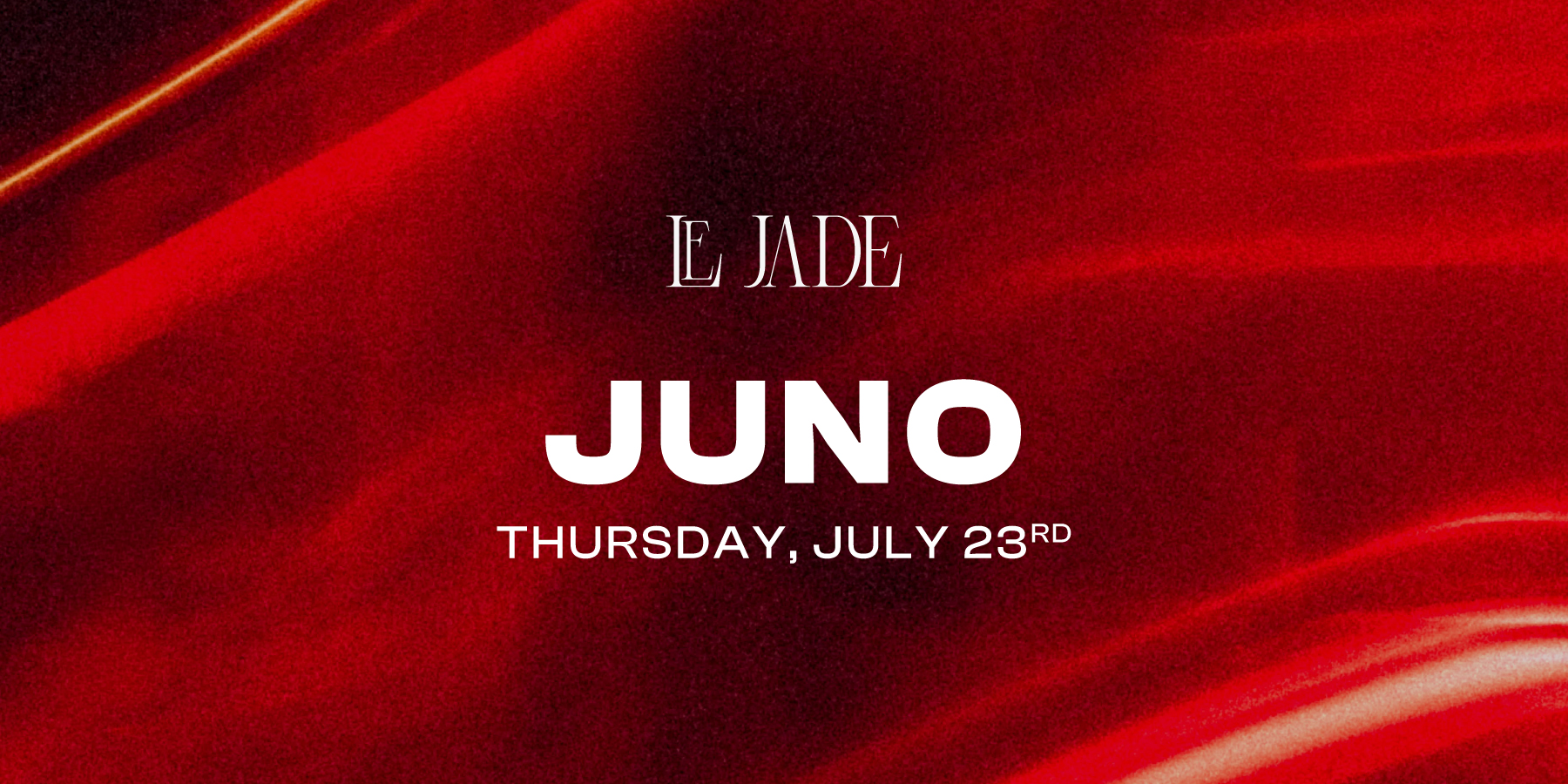 Juno at Le Jade Marbella — Thursday 23 July 2026, event flyer