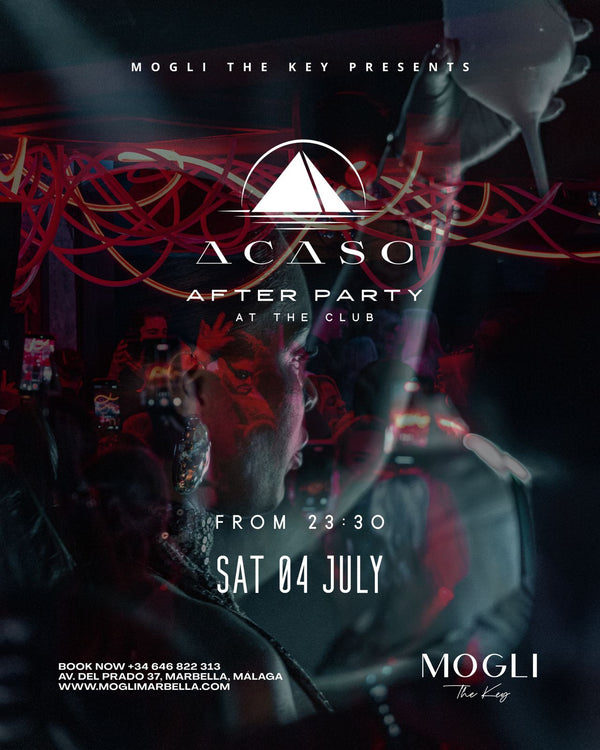 🌙 Acaso Presents — Mogli Marbella, 4 Jul 2026