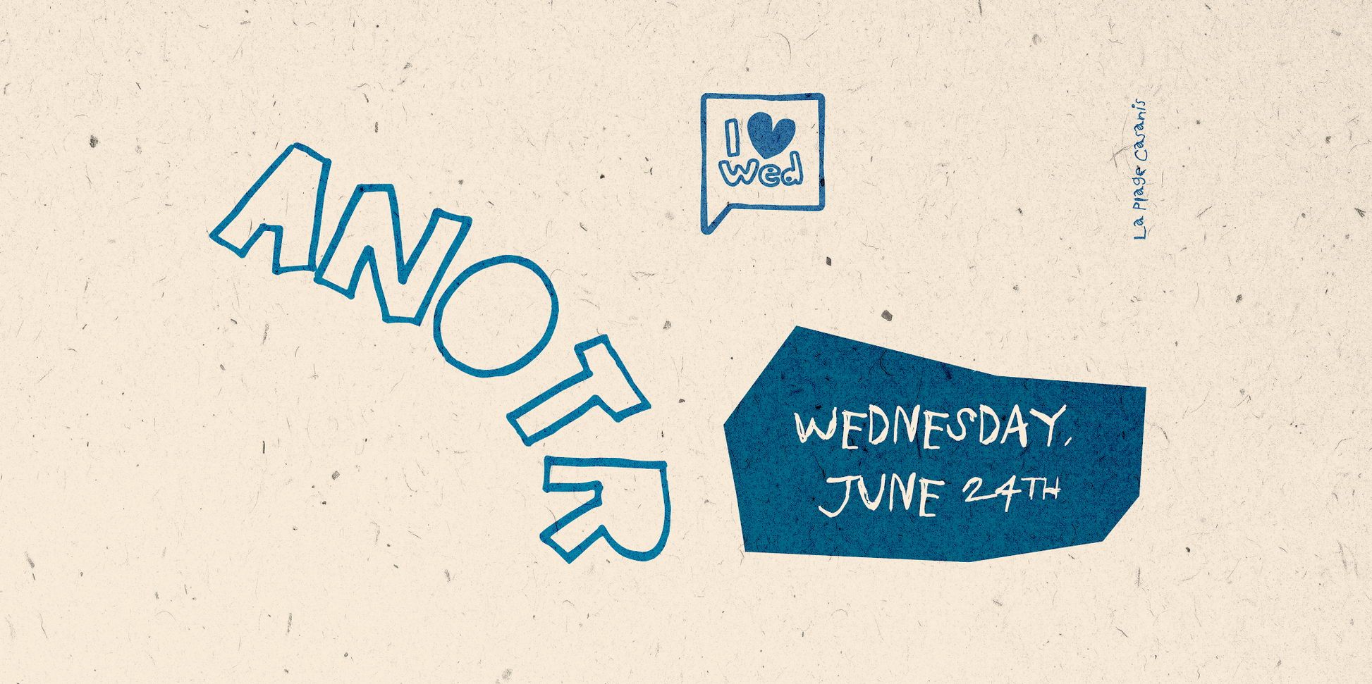 I 💙 WED · ANOTR