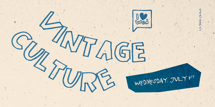 I 💙 WED · VINTAGE CULTURE