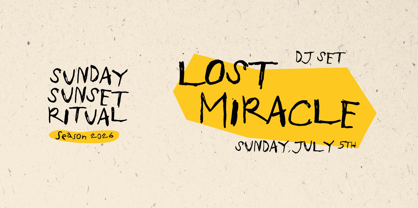 Sunday Sunset Ritual · LOST MIRACLE
