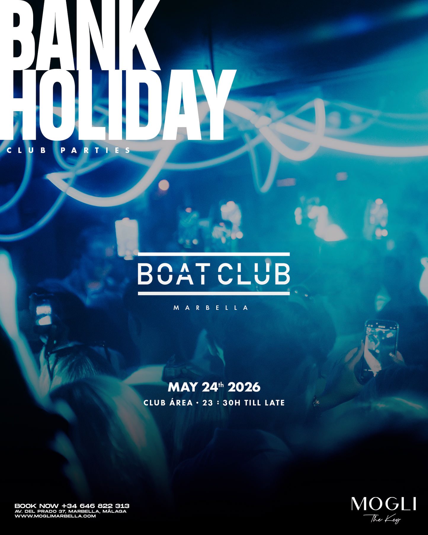 BOAT CLUB BY NIGHT BANK HOLIDAY - MOGLI