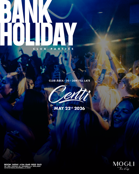 CERTTI BY NIGHT BANK HOLIDAY - MOGLI