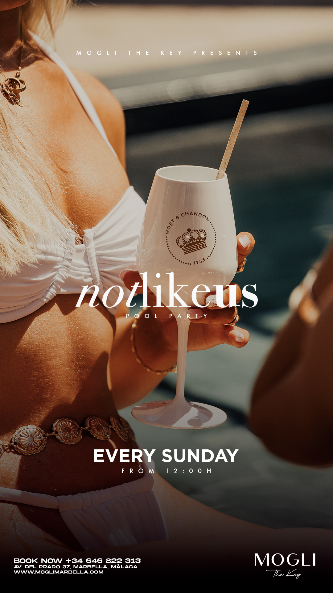 Not Like Us x Mogli — Mogli Marbella, season 2027