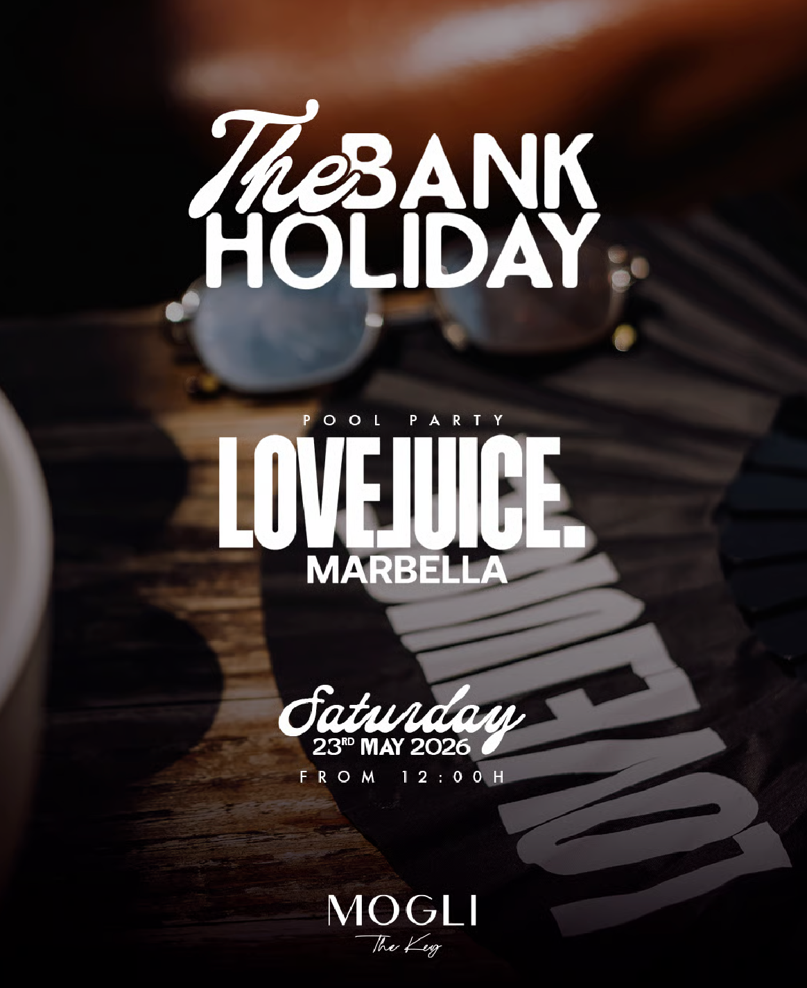 LOVE JUICE BANK HOLIDAY - MOGLI