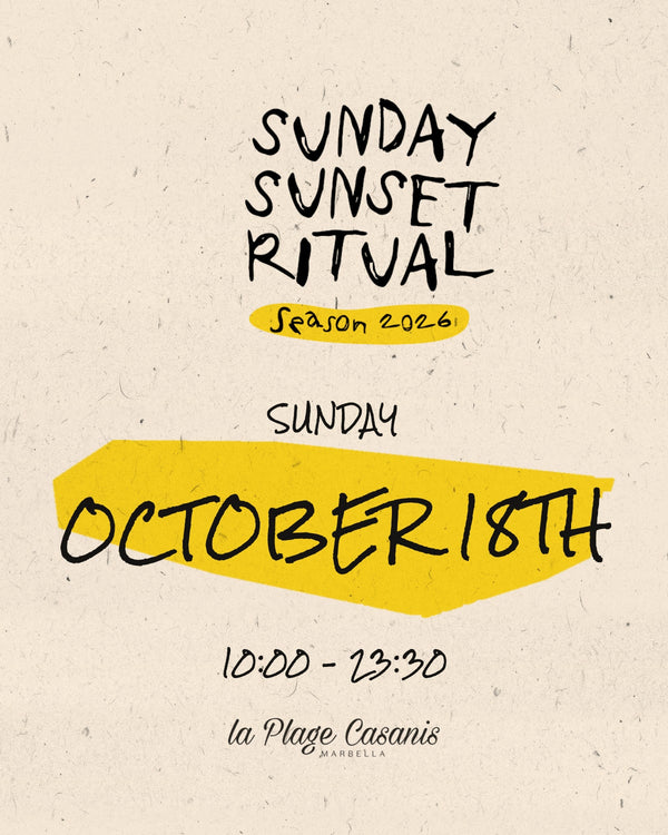 Sunday Sunset Ritual — La Plage Casanis, Marbella, Sunday 18 October 2026, 10:00–23:30