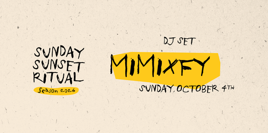 Sunday Sunset Ritual · MIMIXFY — flyer