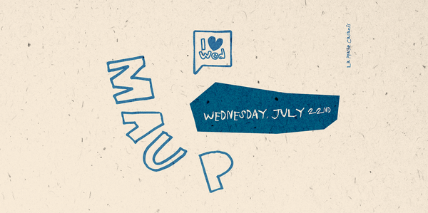 MAU P — I 💙 WED — La Plage Casanis Marbella, 22 Jul 2026